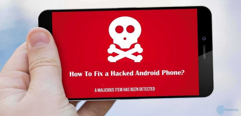 How To Fix a Hacked Android Phone?