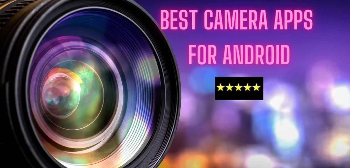 best-camera-app-android