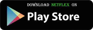 download-Netflix-on-play-store
