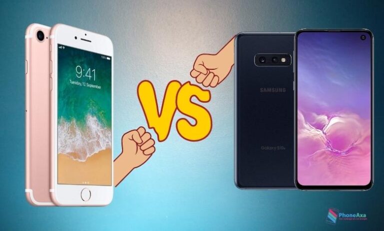 iPhone 7 vs Samsung s10e: Should You Upgrade?