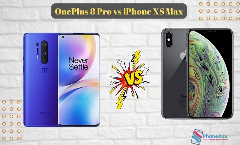 OnePlus 8 Pro vs iPhone XS Max