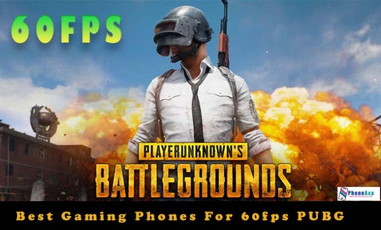 Top 5 Best Gaming Phones For 60fps PUBG