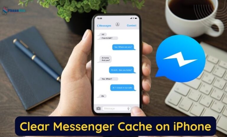 How to Clear Messenger Cache on iPhone & Android | 4 Methods