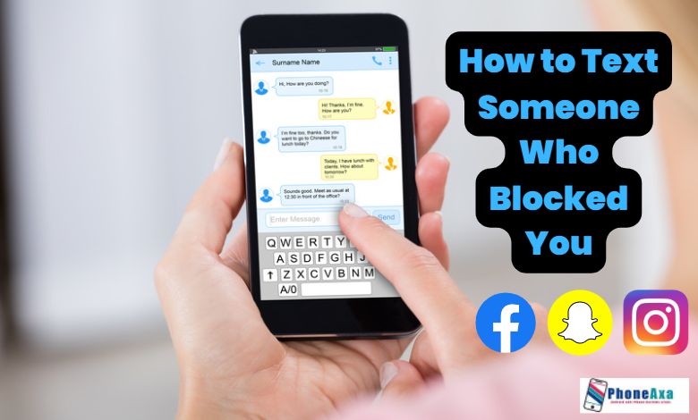 How to Text Someone Who Blocked You